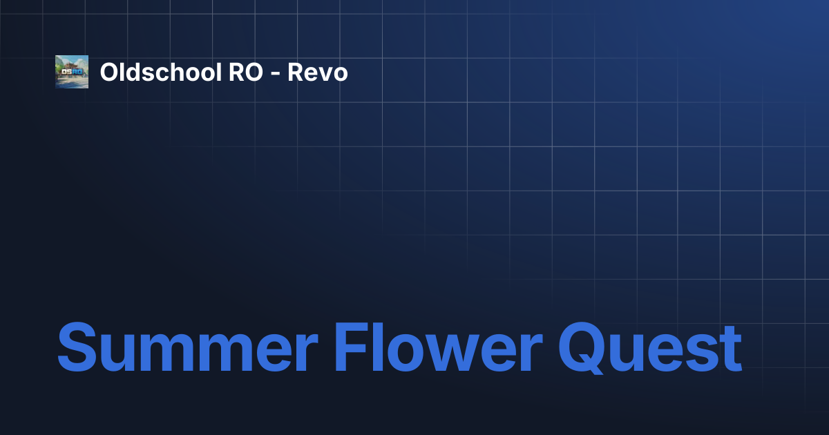 Summer Flower Quest | Oldschool RO - Revo