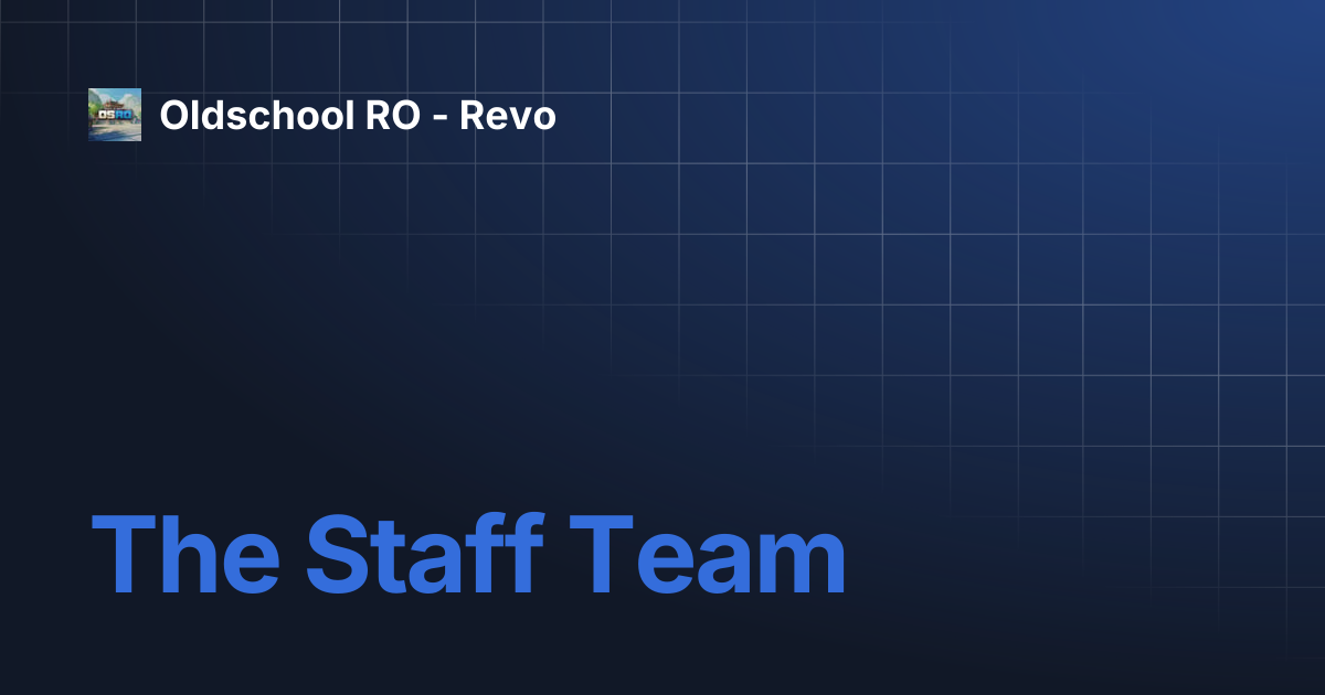 The Staff Team | Oldschool RO - Revo